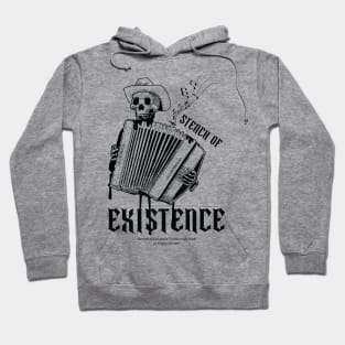 Stench of Existence Hoodie